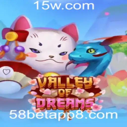 Valley of Dreams: Um Novo Universo para Jogadores no 58bet.com App